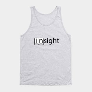 Insight being insightful typography design Tank Top